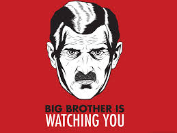 Big brother is watching you ! 